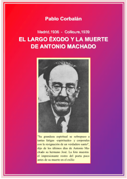 El largo éxodo y la muerte de Antonio Machado