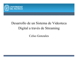 Desarrollo de un Sistema de Videoteca Digital a través de Streaming