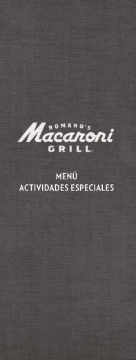 Menú Actividades Especiales - Romano`s Macaroni Grill