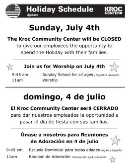 Holiday Schedule Sunday, July 4th domingo, 4 de julio