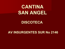 CANTINA ,LOS REMEDIOS.AHORA BAR SAN ANGEL Insurgentes