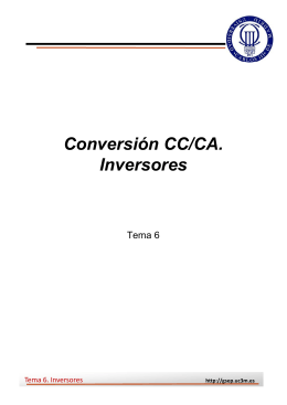 Tema 6. Conversión CC/CA. Inversores