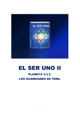 EL SER UNO -II- Planeta 3.3.3. - Los Guardianes