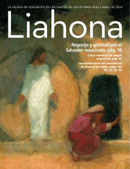 Abril de 2014 Liahona - The Church of Jesus Christ of Latter
