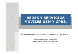 REDES Y SERVICIOS MÓVILES GSM Y GPRS.