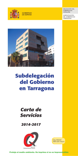 Subdelegación del Gobierno en Tarragona. Carta de Servicios 2014