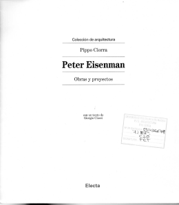 Ciorra, P. Peter Eisenman. Obras y proyectos.