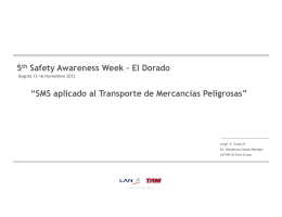 5th Safety Awareness Week – El Dorado “SMS aplicado al