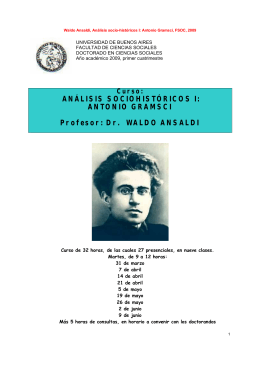 ANÁLISIS SOCIOHISTÓRICOS I: ANTONIO GRAMSCI Profesor: Dr