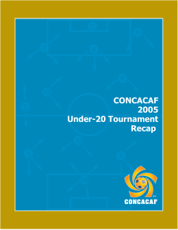 CONCACAF 2005 Under-20 Tournament Recap