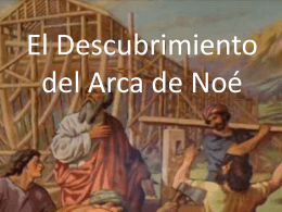 El descubrimiento del Arca de Noe
