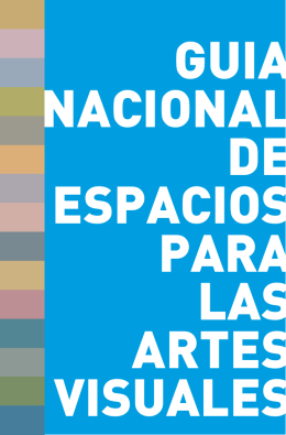 Guia Nacional de Espacios para las Artes Visuales
