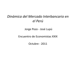 Dinámica del Mercado Interbancario en el Perú