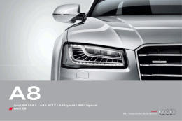 Audi A8 | A8 L | A8 L W12 | A8 Hybrid | A8 L Hybrid Audi S8
