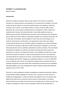 INTERNET Y LA SOCIEDAD RED Manuel Castells Introducción