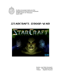 Starcraft: Brood-war - Pontificia Universidad Católica de Chile