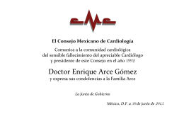 Doctor Enrique Arce Gómez - Consejo Mexicano de Cardiología