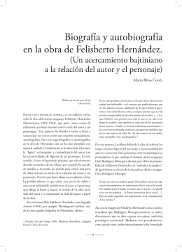 Biografía y autobiografía en la obra de Felisberto Hernández.