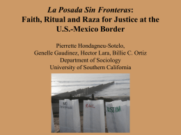 La Posada Sin Fronteras: Faith, Ritual and Raza for Justice at the