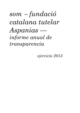 informe anual de transparencia - Som | Fundació Catalana Aspanias