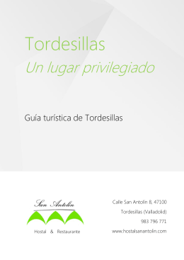 Guía turística de Tordesillas. - Hostal San Antolin / Tordesillas