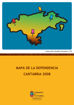 Mapa de la dependencia en Cantabria 2008. Marzo 2010