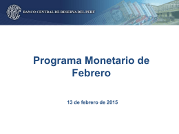 Presentación del Programa Monetario de Febrero 2015