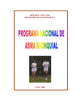 Programa nacional de asma bronquial 2002.