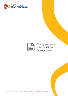 Configuración de ficheros PST en Outlook 2010