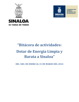 “Bitácora de actividades: Dotar de Energía Limpia y Barata a Sinaloa”