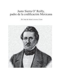 Justo Sierra O` Reilly, padre de la codificación Mexicana