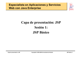 Capa de presentación: JSP Sesión 1: JSP Básico