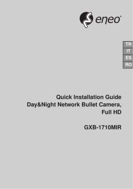 Quick Installation Guide Day&Night Network Bullet Camera, Full HD