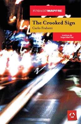 The Crooked Sign - Profesores y Seguridad Vial Instituto de