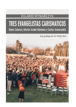 Tres Evangelistas Carismáticos: Omar Cabrera, Héctor