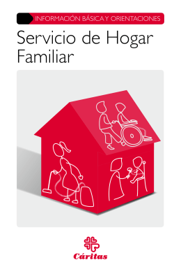 Servicio de Hogar Familiar. Información básica y orientaciones. 2015.