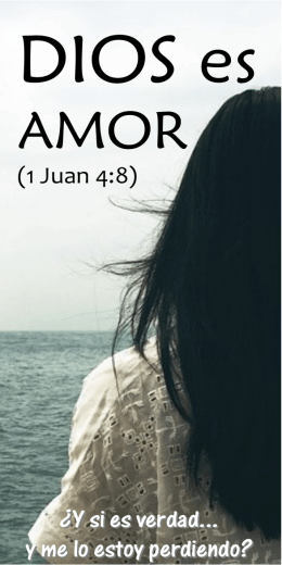 Dios es amor (1 Juan 4,8)