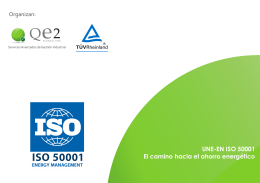 UNE-EN ISO 50001 El camino hacia el ahorro energético