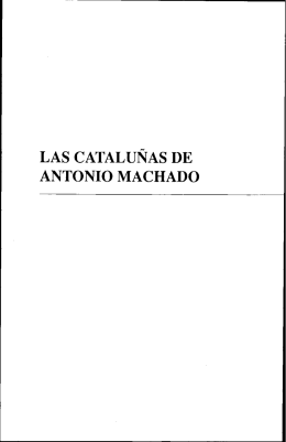 LAS CATALUNAS DE ANTONI0 MACHADO