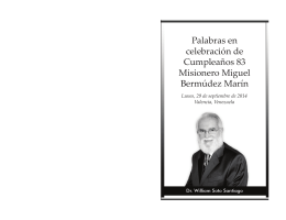 Palabras encelebración de Cumpleaños 83 Misionero Miguel