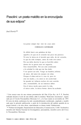Pasolini: un poeta maldito en la encrucijada de sus edipos*