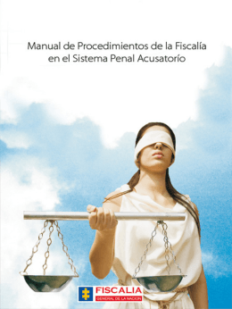 Manual de Procedimientos de Fiscalía en el Sistema Penal