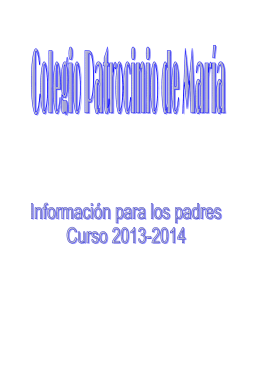 FOLLETO PADRES 2013-2014 - Colegio Patrocinio de María