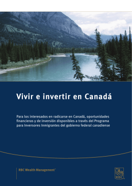 Vivir e invertir en Canadá