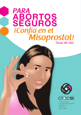 ABORTOS SEGUROS Misoprostol!