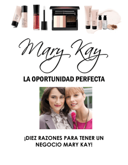Los Productos Mary Kay son….