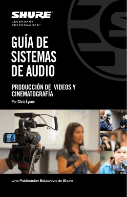 Audio Systems Guide for Video and Film Production (Spanish)