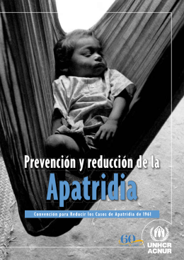 Prevención y reducción de la Apatridia. Convención para
