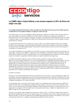 La CNMV dejó a Caixa Galicia y sus socios superar el 25% de Ence