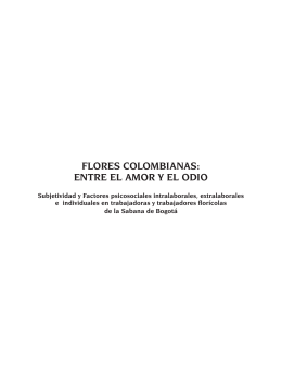Flores Colombianas Entre el amor y el odio